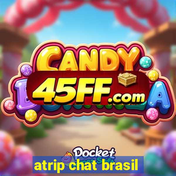 atrip chat brasil